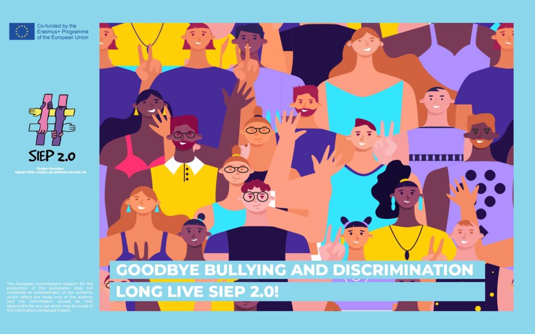 Goodbye bullying and discrimination, long live SIEP 2.0!